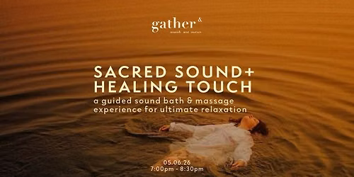Sacred Sound + Healing Touch: a guided sound bath and massage experience | Ramsgate