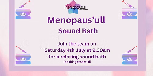 Relaxing Sound Bath with Menopaus'ull 04.07.26