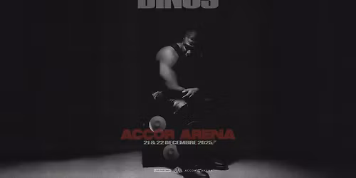 DINOS \u2022 21 et 22 d\u00e9cembre 2025 \u2022 Accor Arena, Paris
