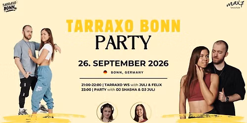 Tarraxo Bonn Party | September 26th | Workshop & Party