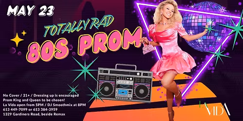 Totally Rad - 80's Prom at La Vida