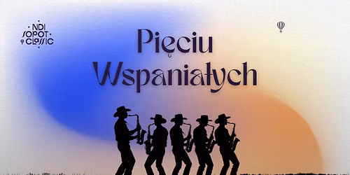 16. NDI SOPOT CLASSIC FESTIWAL | PI\u0118CIU WSPANIA\u0141YCH