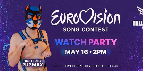 Eurovision Watch Party with Pup Max