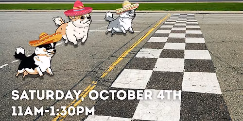 2026 Chihuahua Races at Tejas Fest- Pre-Registration