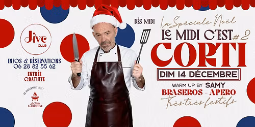 LA SP\u00c9CIALE NO\u00cbL - LE MIDI C'EST CORTI