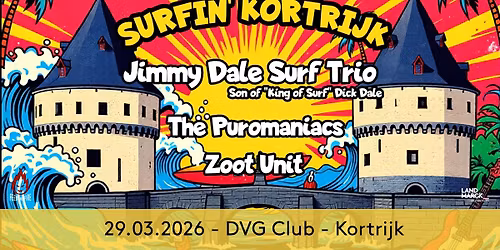 Surfin' Kortrijk: Jimmy Dale Surf Trio + The Puromaniacs + Zoot Unit @ DVG Club