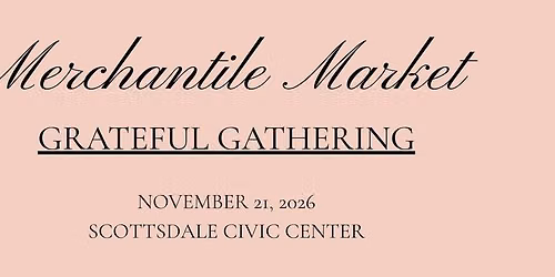 Grateful Gathering Merchantile Market