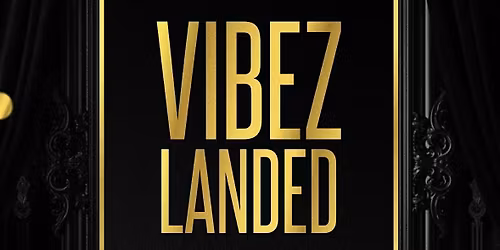 Vibez Landed