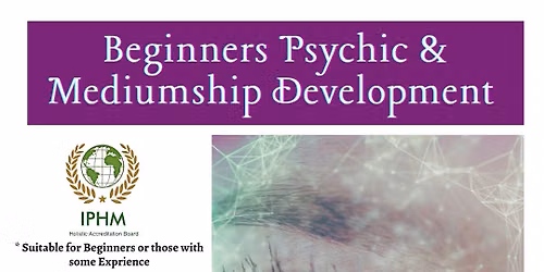 Accredited Beginners Psychic & Mediumship Development Course