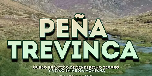 Subida a Pe\u00f1a Trevinca. Curso pr\u00e1ctico de senderismo seguro y vivac en media Monta\u00f1a.