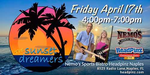 The Sunset Dreamers Live at Nemo's Sports Cafe at HeadPinz Entertainment Center