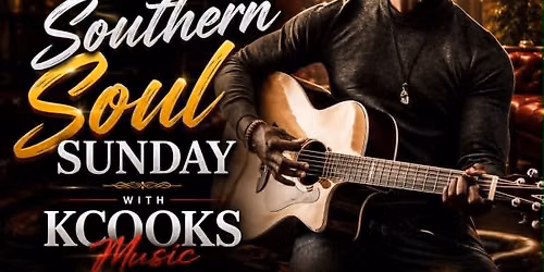 Southern Soul Sundays "K. Cooks"
