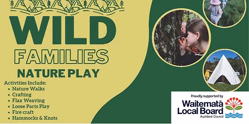 FREE Wild Families Nature Play - Cox's Bay Reserve - 31 Oct 2026