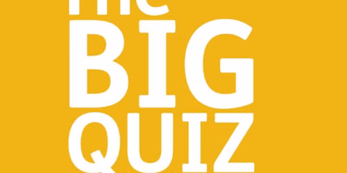 The Big Quiz