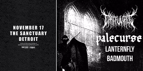 Careful Gaze, Palecurse, Bad Mouth, Lanternfly at The Sanctuary 11\/17