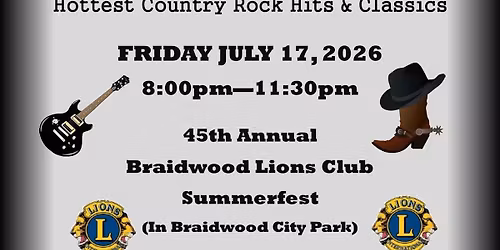 Hillbilly Rockstarz @ 45th Annual Braidwood Lions Club Summerfest