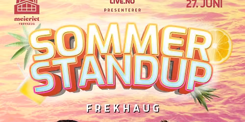 Sommerstandup p\u00e5 Meieriet, 27 juni