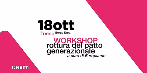 Europiamo @ Innesti: ci siamo rotti il patto (generazionale)
