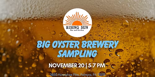 Big Oyster Brewery Sampling