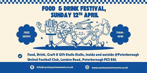 Food & Drink Festival, Peterborough United Football Club