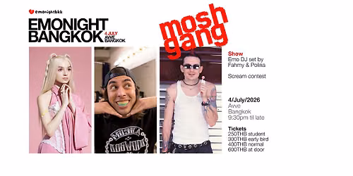 MOSH GANG by EMONIGHT BANGKOK