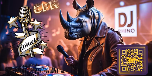 Saturday Night KARAOKE with DJ Rhino!
