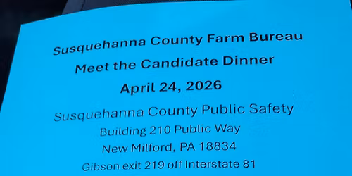 Susquehanna Farm Bureau Meet the Candidates Dinner