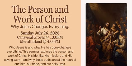 The Person and Work of Christ Seminar