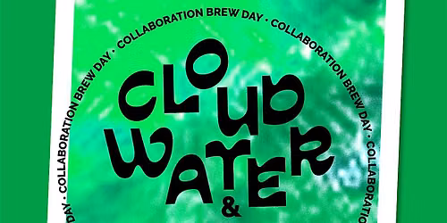 Cloudwater x MUD Collaborative Brew Day