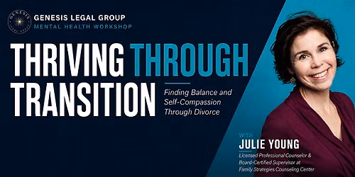 Thriving Through Transition With Julie Young