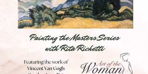 Painting the Masters with Rita Richetti: Vincent VanGogh