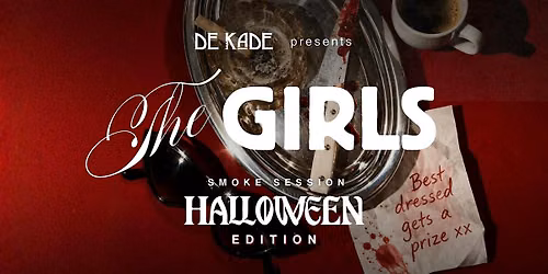 The Girls Smoke Session: Halloween edition