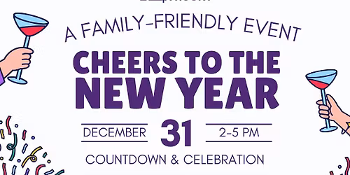 Family-friendly NYE Countdown & Celebration