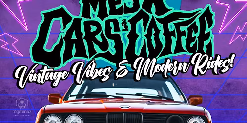 Mesa Cars & Coffee - Vintage Vibes & Modern Rides!