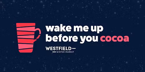 Westfield Winter Market | Week 2