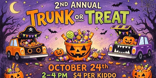 \ud83c\udf83 2nd Annual Trunk or Treat \ud83d\udc7b