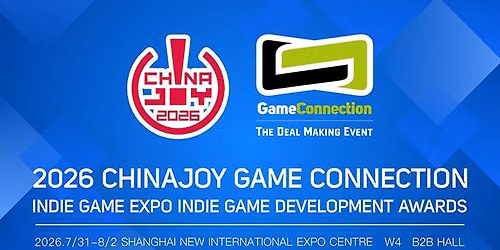 2026 ChinaJoy \u00d7 Game Connection INDIE GAME EXPO