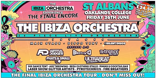 The Ibiza Orchestra Experience: The Final Encore - St Albans 2026
