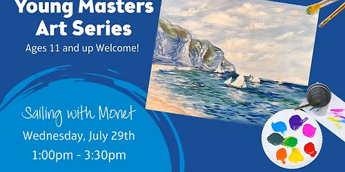 Young Masters Art Series - Sailing with Monet