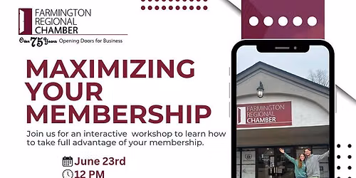 Maximizing Your Membership