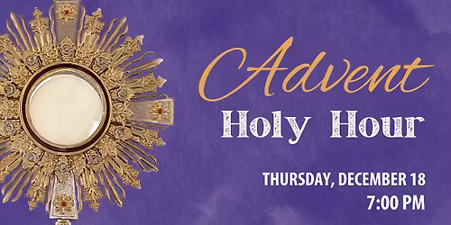 Advent Holy Hour