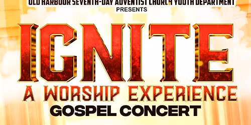 Ignite A Worship Experience Gospel Concert