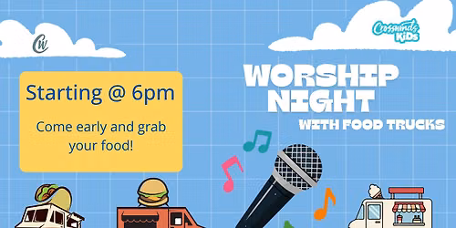 Worship Night + Food Trucks