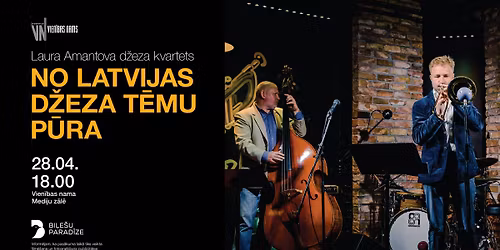 Laura AMANTOVA d\u017eeza kvartets | No Latvijas d\u017eeza t\u0113mu p\u016bra