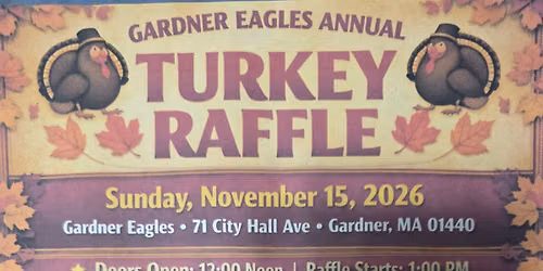 Gardner Eagles Annual Turkey Raffle