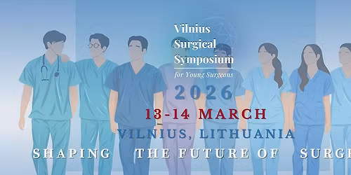 Vilnius Surgical Symposium for Young Surgeons 2026