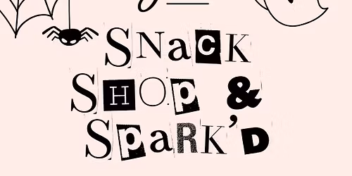 Snack, Shop, and Spark'd