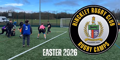 Hinckley RFC Easter Rugby Camps 2026