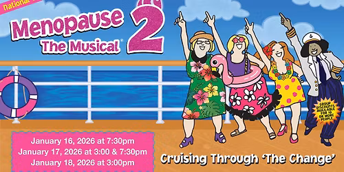 Menopause The Musical 2\u00ae