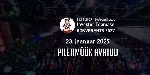 Investor Toomase konverents 2027